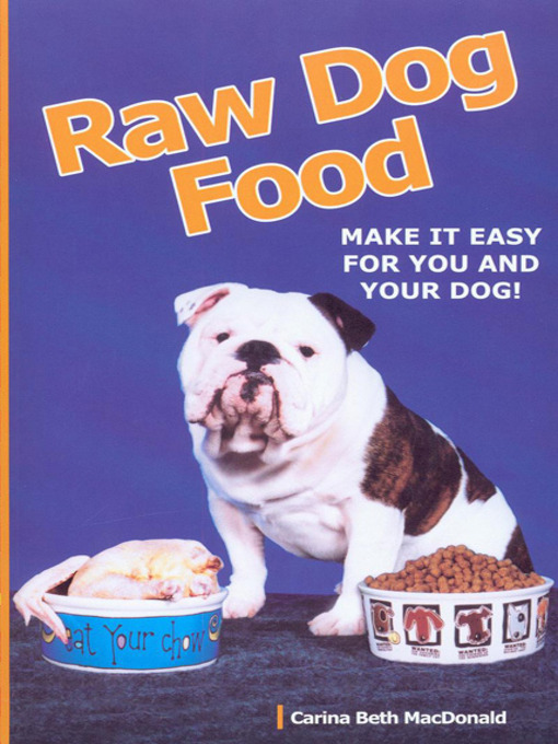 Title details for Raw Dog Food by Carina Beth MacDonald - Available